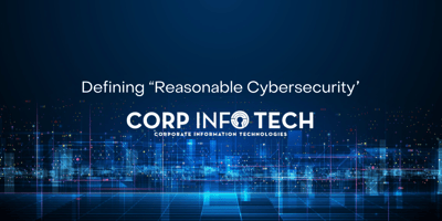 Defining Reasonable Cybersecurity